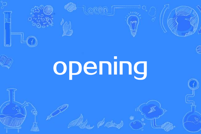 opening