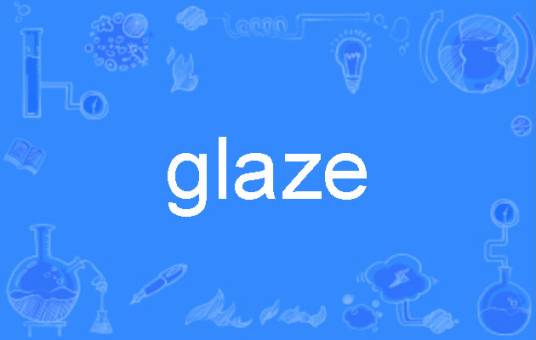 glaze_百度百科