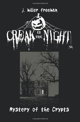 creak in the night - mystery of the crypts