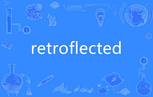 retroflected_百度百科