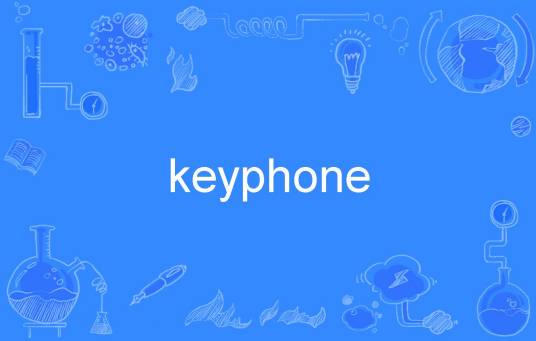keyphone_百度百科