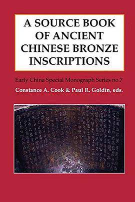 A Source Book of Ancient Chinese Bronze Inscriptions_百度百科