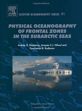 Physical Oceanography of the Frontal Zones in Sub-Arctic Seas_百度百科