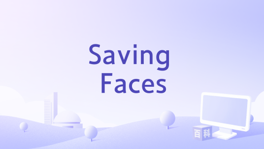 Saving Faces_百度百科