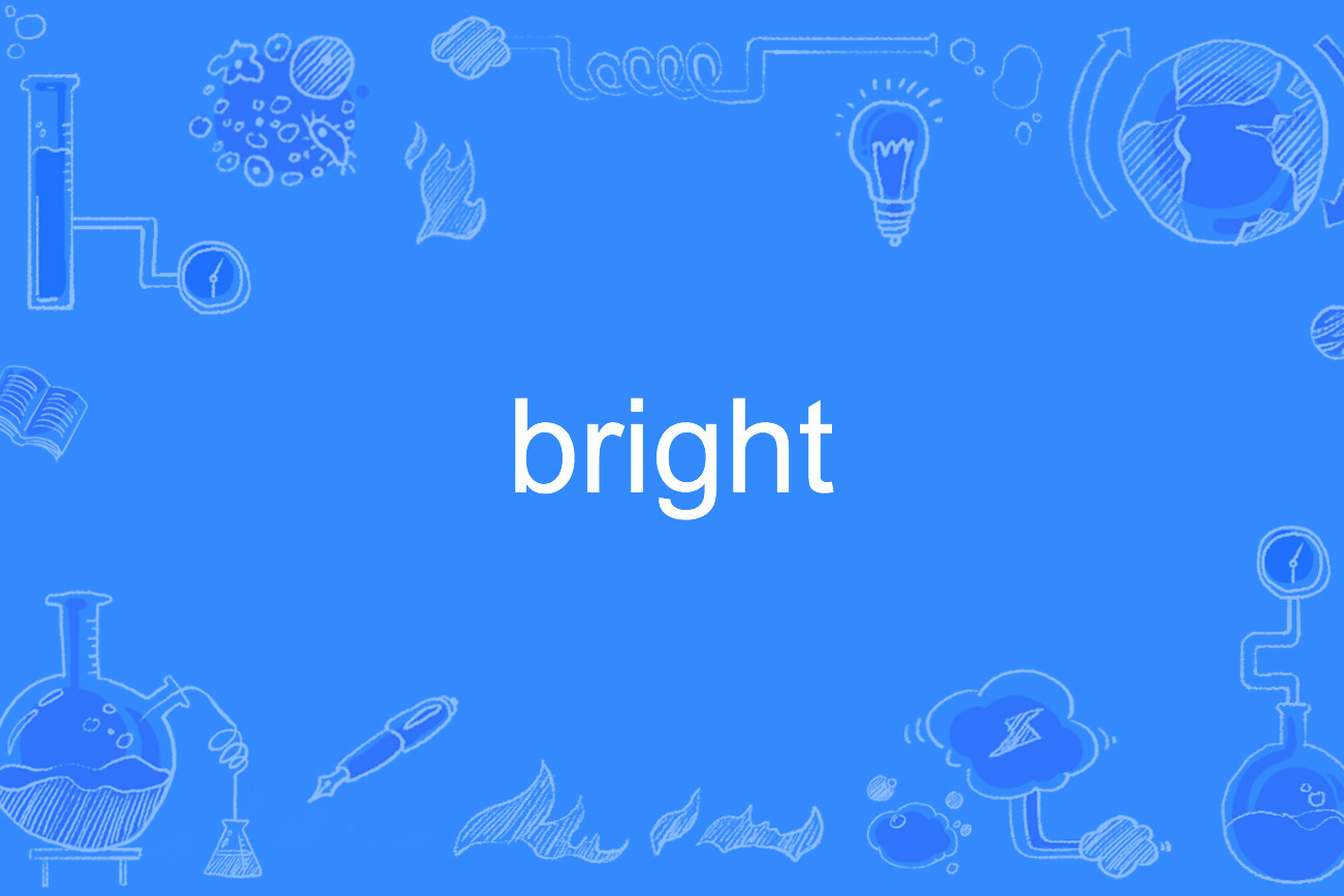 bright