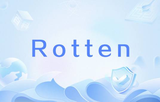 Rotten（英文单词）_百度百科