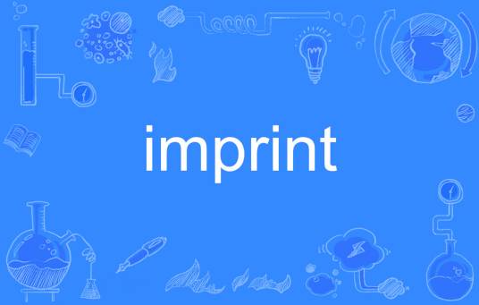 Imprint（英语单词）_百度百科