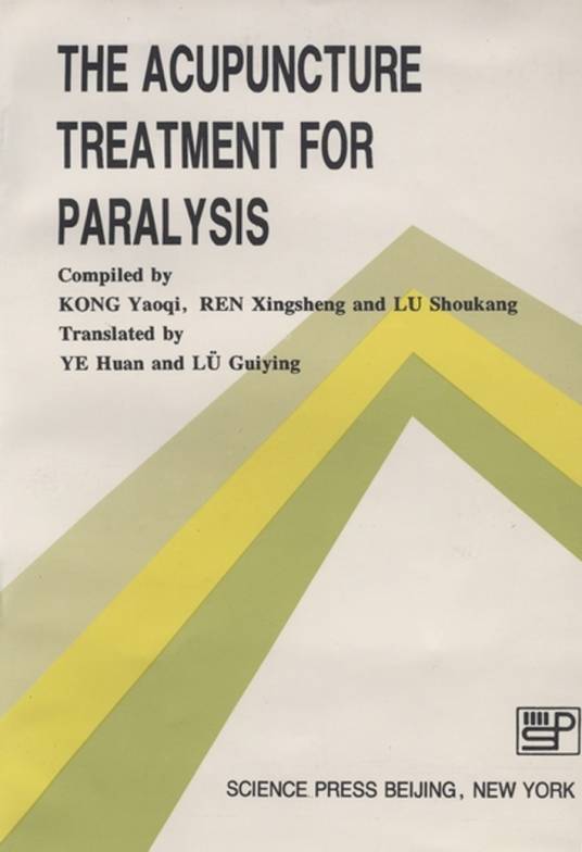 THE ACUPUNCTURE TREATMENT FOR PARALYSIS_百度百科