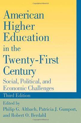 American Higher Education in the Twenty-first Century_百度百科