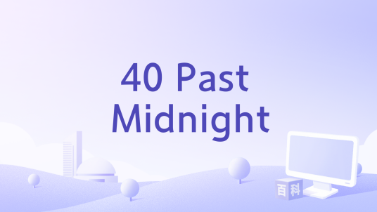 40 Past Midnight_百度百科