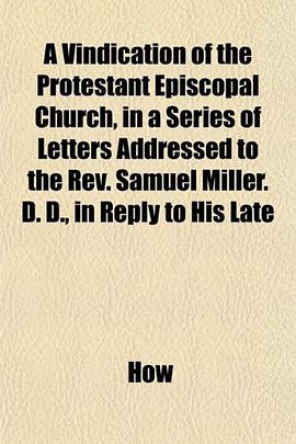 a vindication of the protestant episcopal church, in a series of
