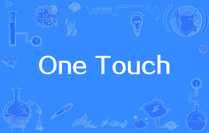one touch