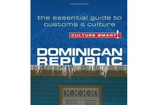 dominican republic - culture smart!