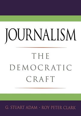 journalism: the democratic craft