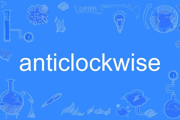 anticlockwise