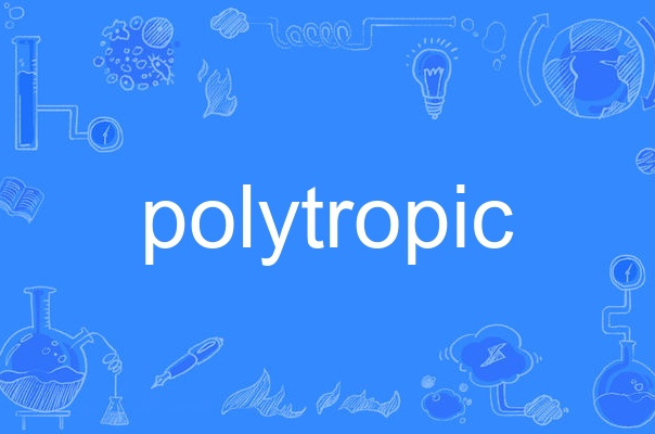 polytropic
