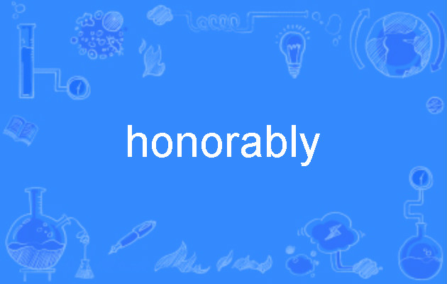 honorably