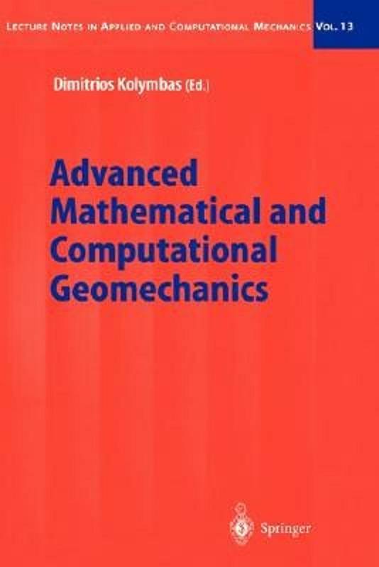 Advanced Mathematical and Computational Geomechanics_百度百科