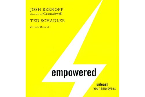 empowered: unleash your employees, energize your customers, and