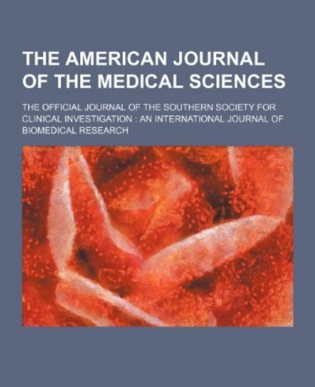 the american journal of the medical sciences; the official journ
