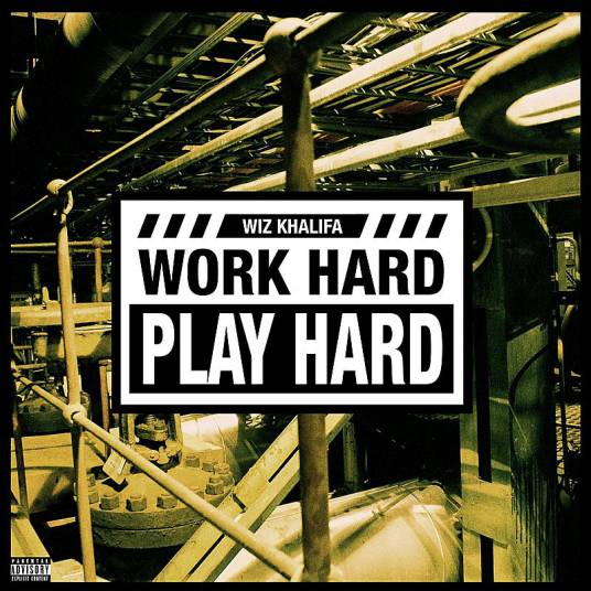 Work Hard, Play Hard_百度百科
