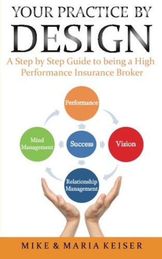 Your Practice by Design: A Step by Step Guide to Being a High ...