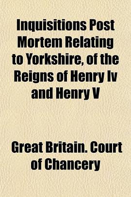 inquisitions post mortem relating to yorkshire, of the reigns of