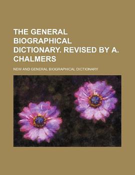 the general biographical dictionary. revised by a. chalmers