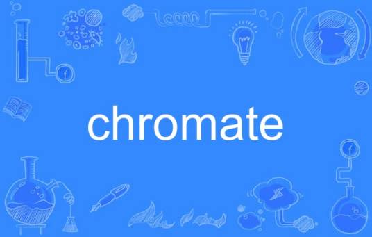 chromate_百度百科