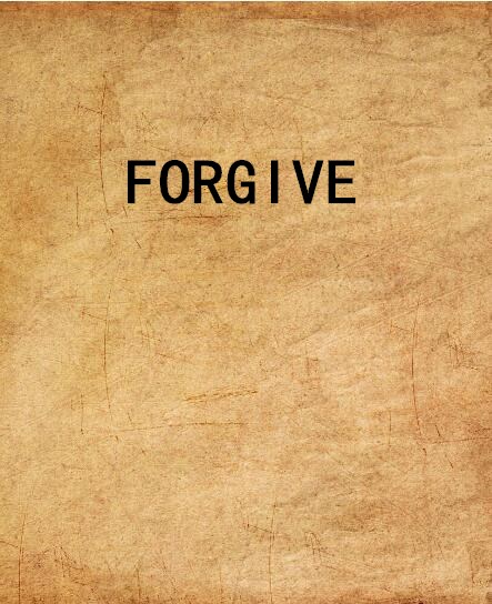 forgive
