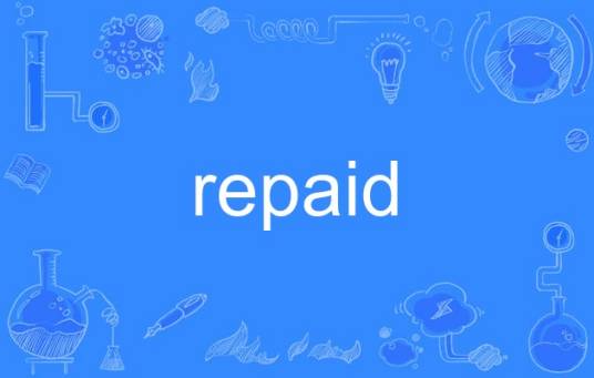 repaid（英语单词）_百度百科