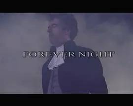 Forever Night_百度百科