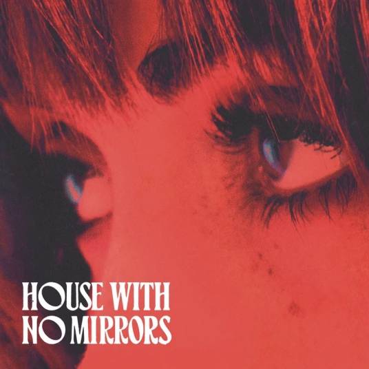 House With No Mirrors_百度百科