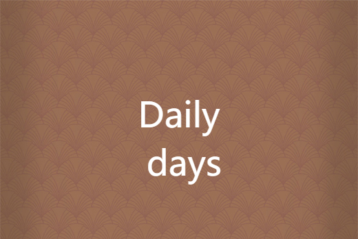daily days