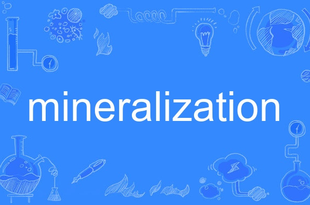 mineralization
