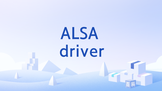 ALSA driver_百度百科