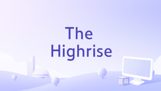 The Highrise_百度百科