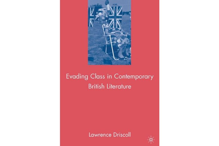 evading class in contemporary british literature