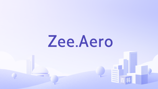 Zee.Aero_百度百科