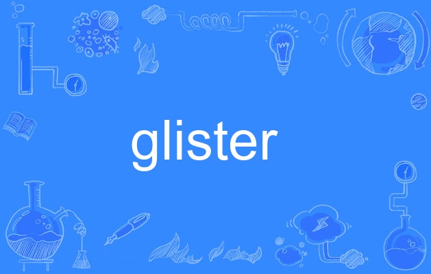 glister