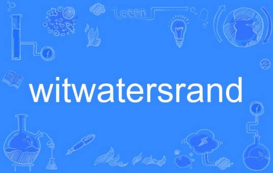 witwatersrand_百度百科