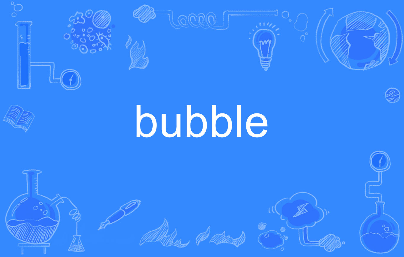 bubble