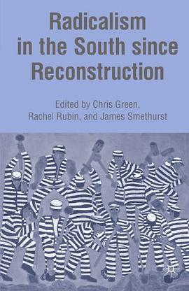 radicalism in the south since reconstruction