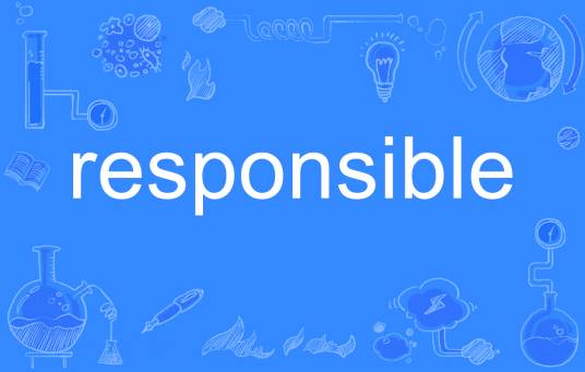 responsible_百度百科
