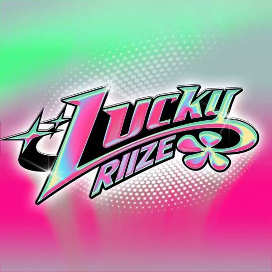 Lucky（2024年RIIZE演唱的歌曲）_百度百科