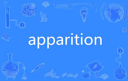 Apparition（英语单词）_百度百科