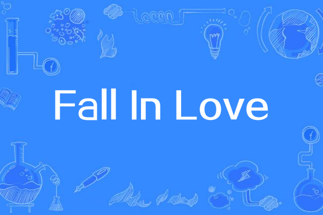 fall in love
