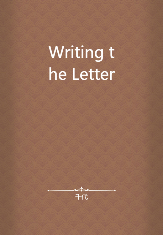 Writing the Letter_百度百科