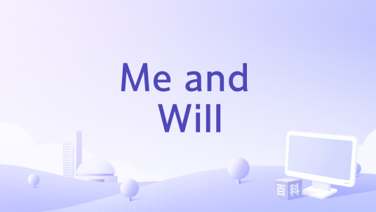 Me and Will_百度百科
