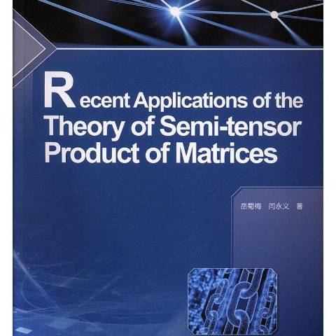recentapplicationsofthetheoryofsemi-tensorproductofmatrices